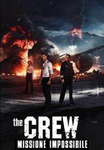 The Crew - Missione impossibile