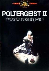 Poltergeist 2 - L'altra dimensione