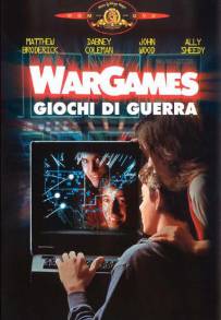 WarGames - Giochi di guerra