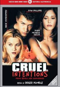 Cruel intentions - Prima regola non innamorarsi