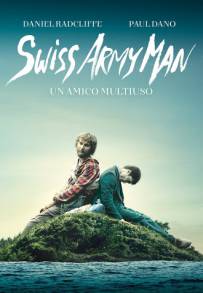 Swiss Army Man - Un amico multiuso