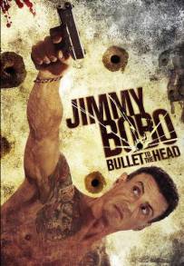 Jimmy Bobo - Bullet to the Head