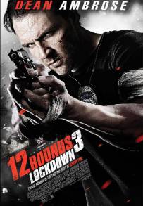 12 Rounds 3: Lockdown