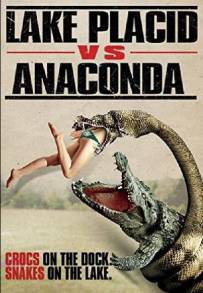 Lake Placid vs. Anaconda