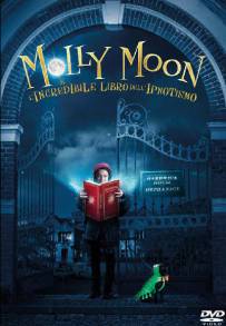 Molly Moon e l'incredibile libro dell'ipnotismo