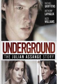 Underground: The Julian Assange Story