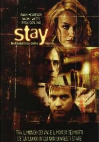 Stay - Nel labirinto della mente