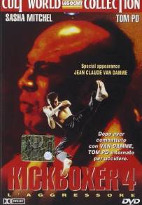 Kickboxer 4 - L'aggressore