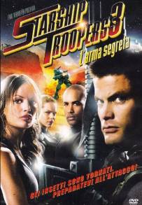 Starship Troopers 3 - L'arma segreta