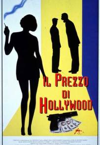 Il prezzo di Hollywood