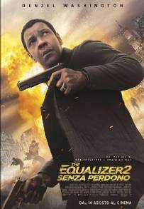 The Equalizer 2 - Senza Perdono