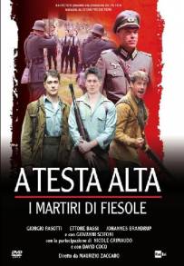 A testa alta - I martiri di Fiesole