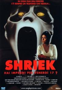 Shriek - Hai impegni per venerdi 17?