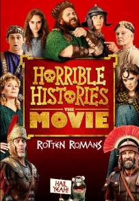 Horrible Histories: The Movie - Rotten Romans