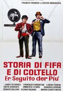 Storia di fifa e di coltello - Er seguito der Più