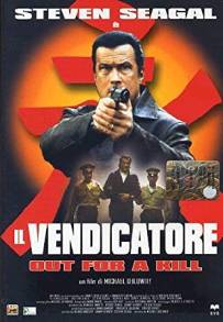 Il vendicatore - Out for a kill