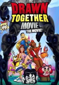 The Drawn Together Movie: The Movie!