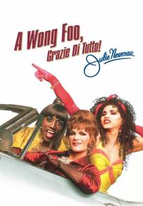 A Wong Foo, grazie di tutto! Julie Newmar