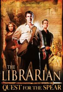 The Librarian - Alla ricerca della lancia perduta