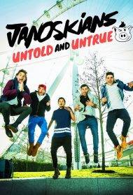 Janoskians: Untold and Untrue