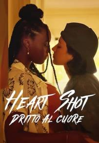 Heart Shot - Dritto al cuore [CORTO]