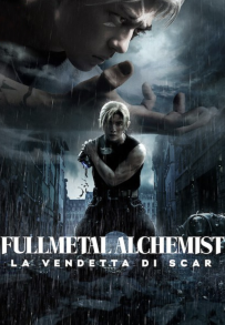 Fullmetal Alchemist - La vendetta di Scar