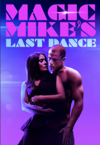 Magic Mike - The Last Dance