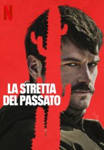 La stretta del passato