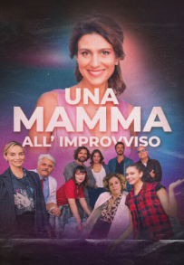 Una mamma all'improvviso