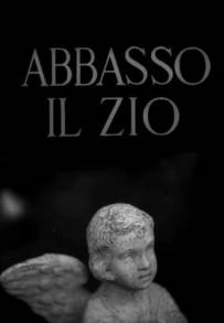 Abbasso il zio