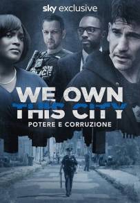 We Own This City – Potere e corruzione (2022)