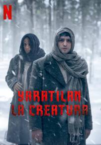 Yaratilan – La creatura